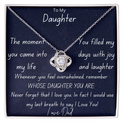 To My Daughter - You fill my days with joy and laughter - Necklace